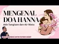 MENGENAL DOA HANNA  SALAH SATU DOA TERKUAT DALAM