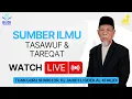 🎥 Live Ceramah Tasawuf \u0026 Tareqat 📌 Membentuk Jiwa Sufi