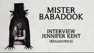 MISTER BABADOOK - Interview avec Jennifer Kent (réalisatrice)
