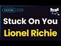 Lagu Lionel Richie - Stuck On You (Karaoke Version)