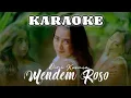 Download Lagu MENDEM ROSO (KARAOKE) - Dini Kurnia