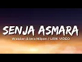 Senja Asmara - Wakdan \u0026 Iera Milpan (Lirik Video)