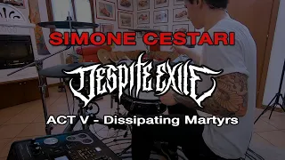 despite exile act v dissipating martyrs drum playthrough 