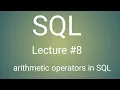Arithmetic operator in sql in hindi