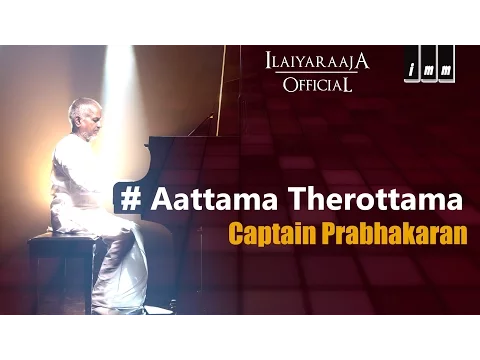 Download MP3 Aattama Therottama | Captain Prabhakaran | Ilaiyaraaja | Swarnalatha