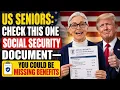 US Seniors Check This One Social Security Document You Could Be Missing Benefits