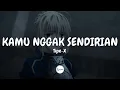 Tipe-X – Kamu Nggak Sendirian (Lirik) | Cover by Nabila and Tofan