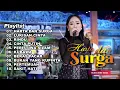 Download Lagu HARTA DAN SURGA - NURMA PAEJAH FULL ALBUM TERBARU OM ADELLA 2023