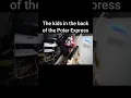 Kids On The Polar Express