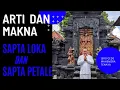 Download Lagu Arti dan Makna Sapta Loka dan Sapta Petale || Jero Gede Mahendra Tenaya