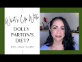 What s the Real Deal with Dolly Parton s Diet