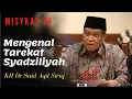 Download Lagu MENGENAL TAREKAT SYATZILIYAH | Prof. Dr. KH. Said Aqil Siraj