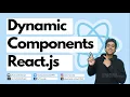 Dynamic Components in React js - React js Tutorial For Begin Hindi Urdu