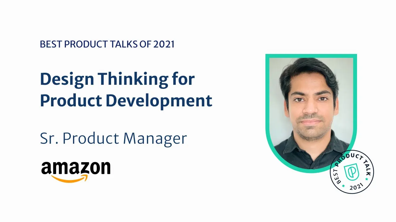 Webinar: Design Thinking for Product Development by Amazon Sr PM, Rahul Dua - YouTube thumbnail