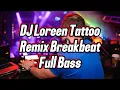 Download Lagu DJ Loreen Tattoo Remix Breakbeat Full Bass  DJ Shakira Waka Waka Remix - House Music Millenniumdream