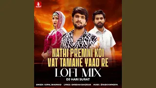 nathi premni koi vat tamane yaad re lofi mix 