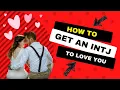 The INTJ s Approach to Dating and Relationships