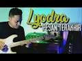 Download Lagu Lyodra-Pesan Terakhir-Cover Guitar Elektrik