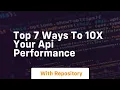 top 7 ways to 10x your api performance