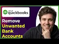 How to Remove Unwanted Bank Accounts From QuickBooks Online Step-By-Step 2026 guide