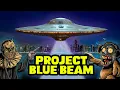 The Project Blue Beam Conspiracy Explained