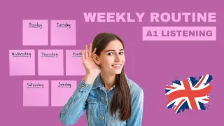 Daisy S Week Days Of The Week A1 Listening Practice 