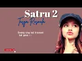 Download Lagu DANGDUT TERBARU TASYA ROSMALA SATRU 2 VIDEO LYRIC