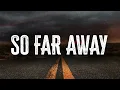 Lagu Staind - So Far Away / Lyrics