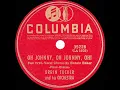 Download Lagu 1939 HITS ARCHIVE: Oh Johnny Oh Johnny Oh! - Orrin Tucker (Bonnie Baker, vocal)