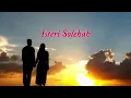 Nazrey Johani - Isteri Solehah (Lirik)