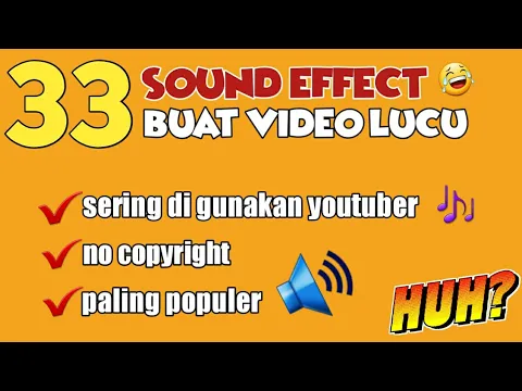 Download MP3 33 SOUND EFFECT LUCU || NO COPYRIGHT!