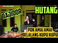 Download Lagu HUTANG ( pok amai amai belalang kupu-kupu lagu viral Tiktok ) || PONGDUT BAJIDOR || CINEUR GDOR