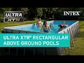 Intex Ultra XTR Frame Rectangular Above Ground Pools