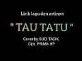 Download Lagu TAU TATU Terjemahan Suci tacik