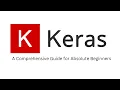 Download Lagu Getting Started with Keras: A Comprehensive Guide for Absolute Beginners | What is Keras?