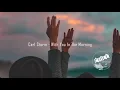 Lagu Carl Storm - With You In The Morning