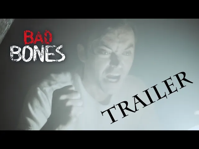 BAD BONES - OFFICIAL TRAILER HD