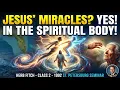 Every Miracle Jesus Performed Is Already Yours Herb Fitch Spiritual Body 1992 Class 2