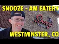 Restaurant Review - Snooze AM Eatery Westminster CO possibly the best pancakes in Colorado