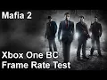 Mafia 2 Xbox One X vs Xbox One vs Xbox 360 Backwards Compatibility Frame Rate Test