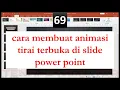 Download Lagu cara membuat animasi tirai terbuka di slide power point