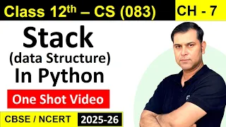 One Shot CH 7 Stack - Data Structure in Python Class 12 Computer Science 083 RBSE
