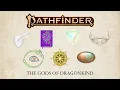 Pathfinder Deities - The Gods of Dragonkind
