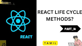 React lifecycle medhos in Tamil part - 16