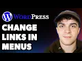 How to Change Links in Menus on Your Wordpress Website Full 2025 Guide