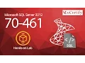 Microsoft 70-461 Querying Microsoft SQL Server 2012 Labs