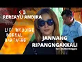 JANNANG RIPANGNGAKKALI - REREAYU ANDIRA  || LIVE WEDDING JLN MAWAR BORKAL || KAB BANTAENG.