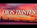 Download Lagu [1HOUR] Selena Gomez, benny blanco - Ojos Tristes (Lyrics)