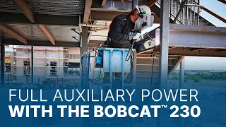 Bobcat 230 Full Auxiliary Power with No Arc Interference