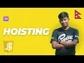 JavaScript Hoisting Explained var let const Demystified In Nepali